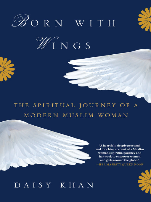 Title details for Born with Wings by Daisy Khan - Available